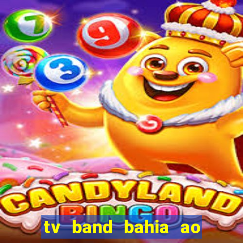 tv band bahia ao vivo online